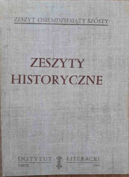Zeszyty Historyczne, nr 86