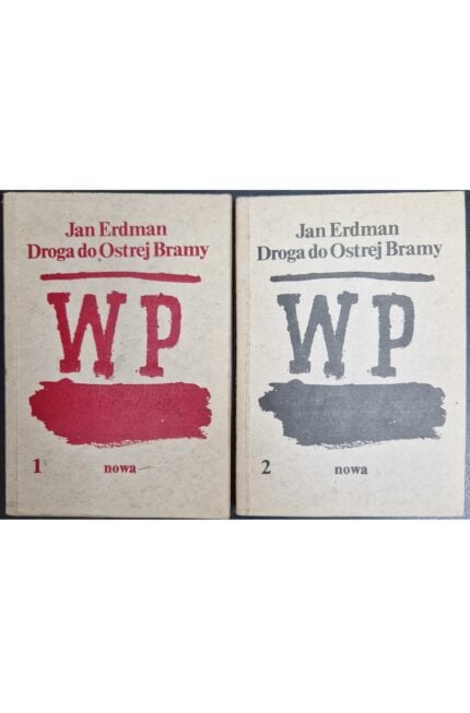 Droga do Ostrej Bramy, t. 1-2