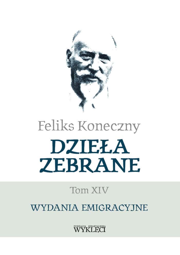 Feliks Koneczny – Dzieła zebrane, t. XIV - obrazek 1