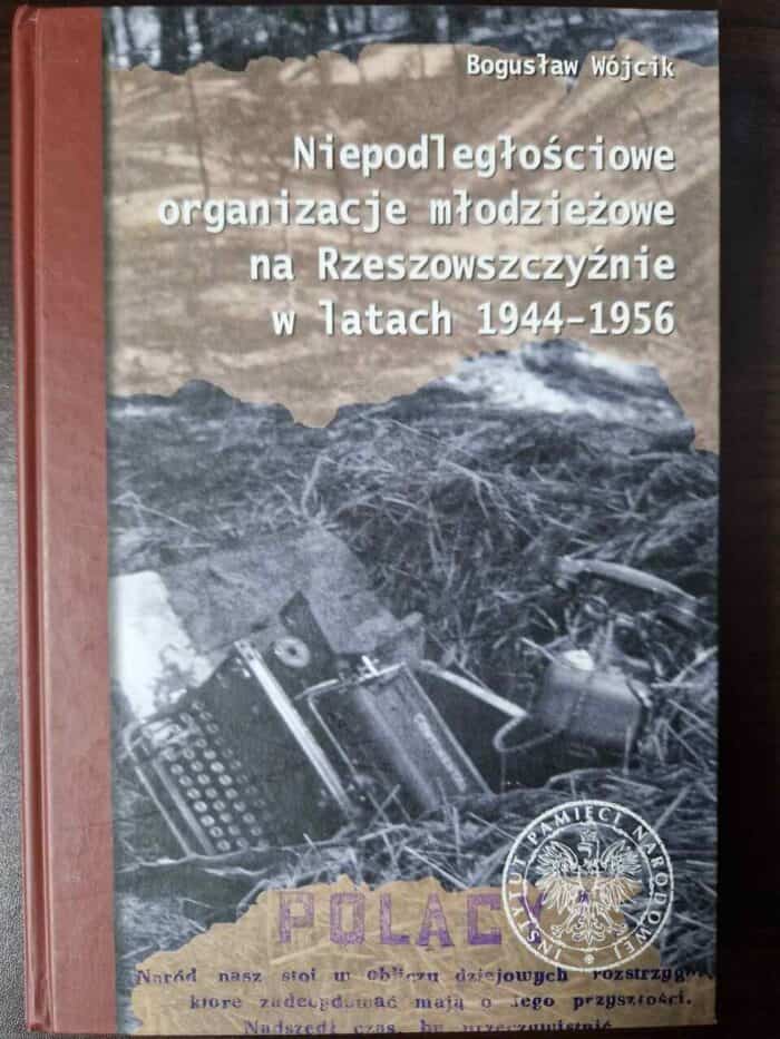Niepodległościowe organizacje młodzieżowe na Rzeszowszczyźnie w latach 1944-1956 - obrazek 1