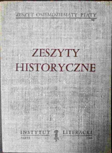 Zeszyty Historyczne, nr 85