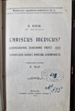 Christus medicus? Uzdrowienia, dokonane przez Chrystusa, wobec krytyki lekarskiej
