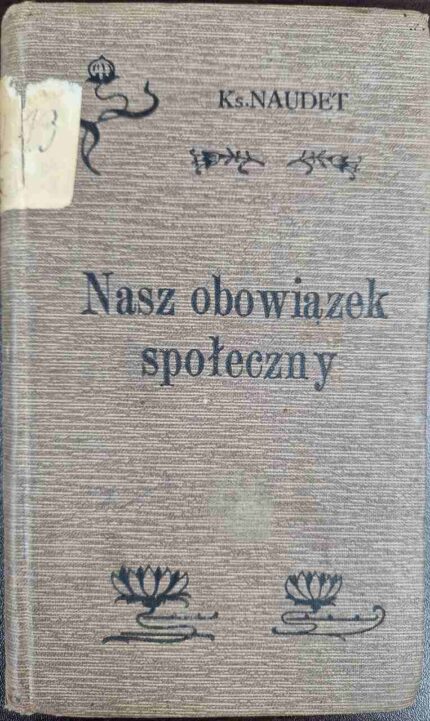 Nasz obowiązek społeczny