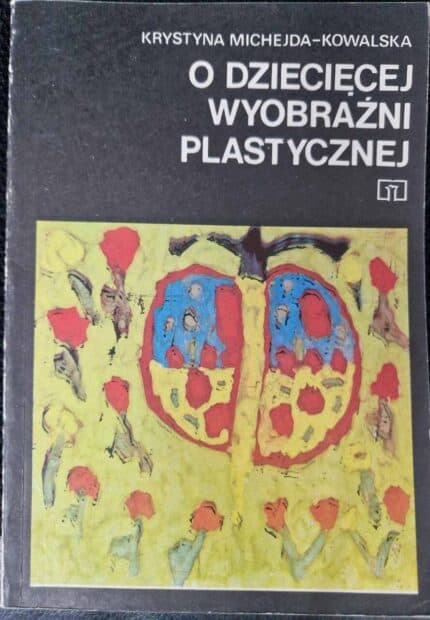 O dziecięcej wyobraźni plastycznej