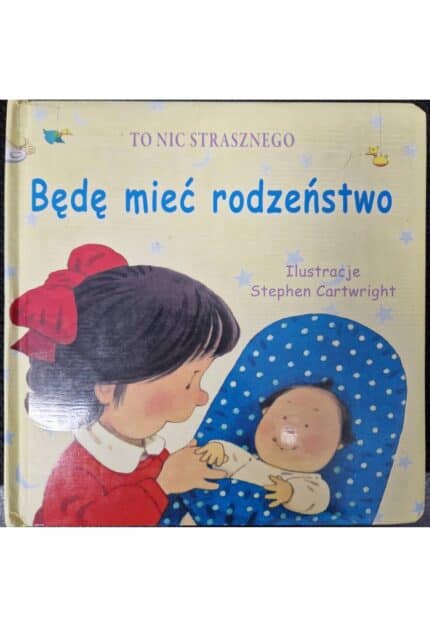 Będę mieć rodzeństwo