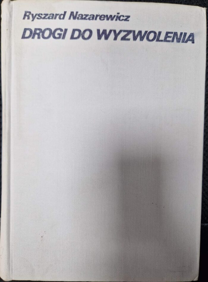 Drogi do wyzwolenia - obrazek 1