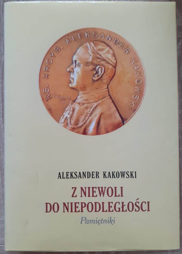 Z niewoli do niepodległości. Pamiętniki - obrazek 1