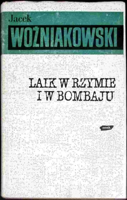 Laik w Rzymie i w Bombaju