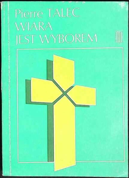 Wiara jest wyborem