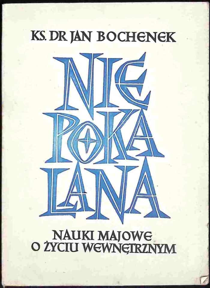 Niepokalana. Nauki majowe o życiu wewnętrznym - obrazek 1