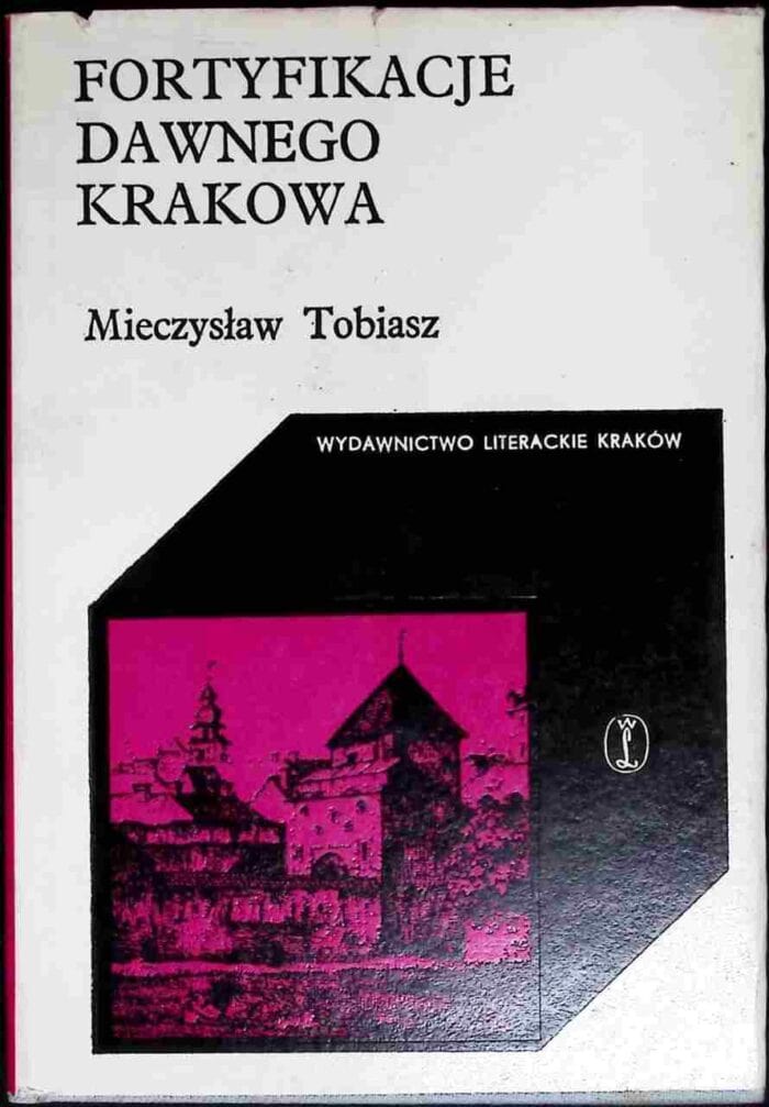 Fortyfikacje dawnego Krakowa - obrazek 1