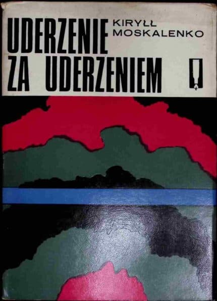 Uderzenie za uderzeniem 1943-45