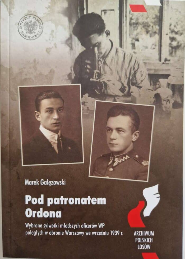 Pod patronatem Ordona. Wybrane sylwetki młodszych oficerów WP poległych w obronie Warszawy we wrześniu 1939 - obrazek 1