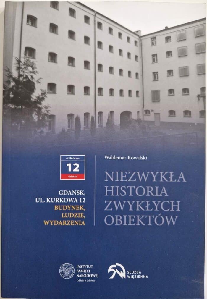 Niezwykła historia zwykłych obiektów. Gdańsk, ul. Kurkowa 12. Budynek, ludzie, wydarzenia - obrazek 1