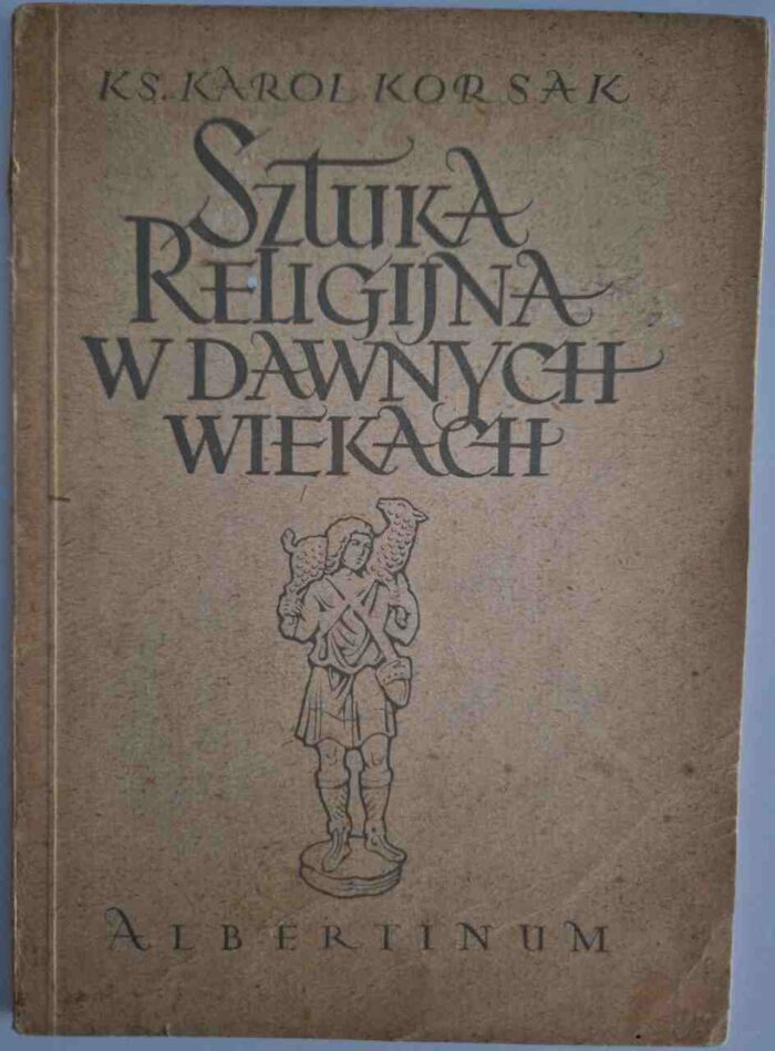 Sztuka religijna w dawnych wiekach - obrazek 1