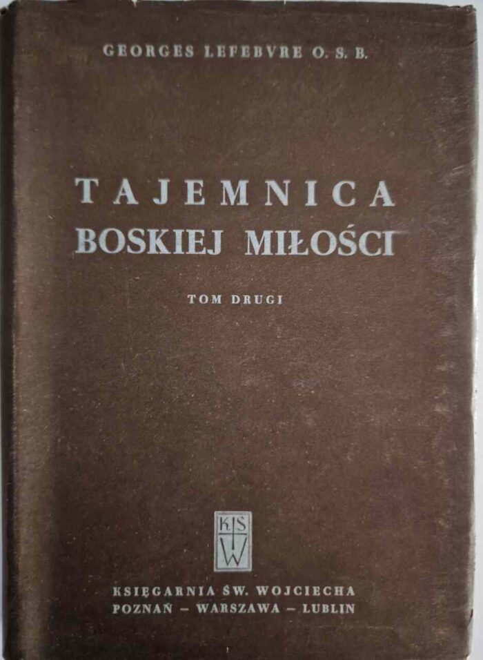 Tajemnica Boskiej miłości, t. II - obrazek 1