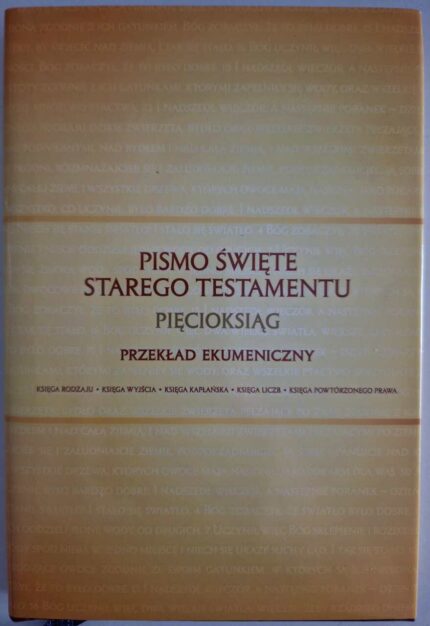 Pismo Święte Starego Testamentu. Pięcioksiąg. Przekład ekumeniczny
