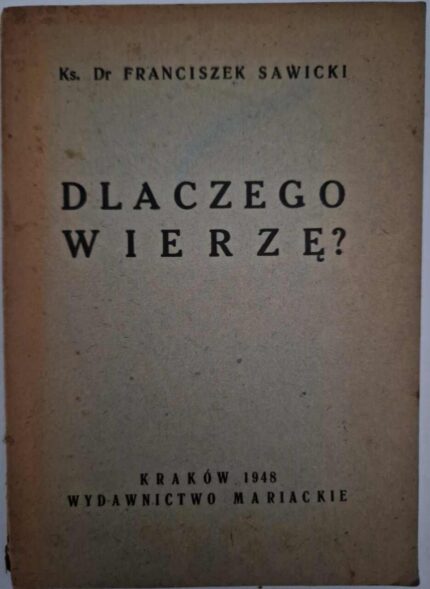 Dlaczego wierzę?