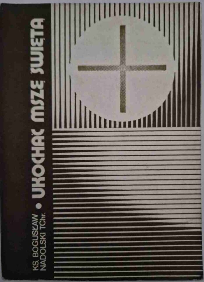 Ukochać Mszę świętą - obrazek 1