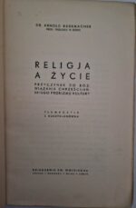 Religja a życie. Przyczynek do rozwiązania chrześcijańskiego problemu kultury