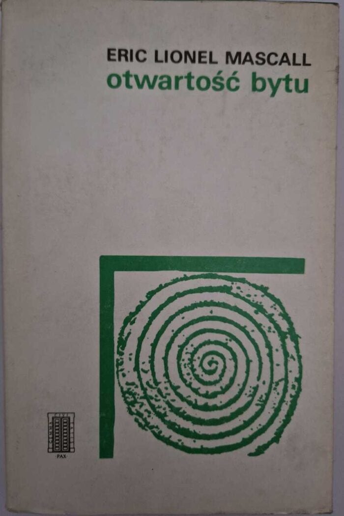 Otwartość bytu. Teologia naturalna dzisiaj - obrazek 1