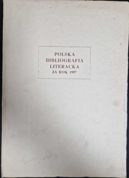 Polska bibliografia literacka za rok 1957