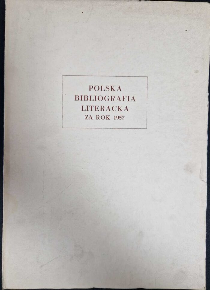 Polska bibliografia literacka za rok 1957 - obrazek 1