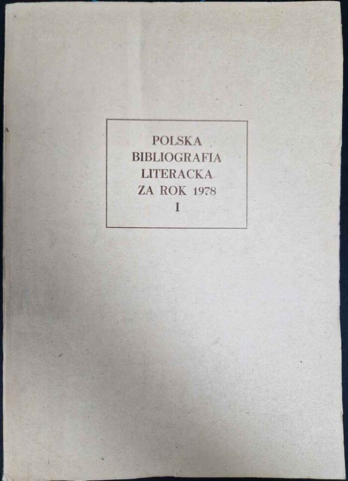Polska bibliografia literacka za rok 1978, I - obrazek 1