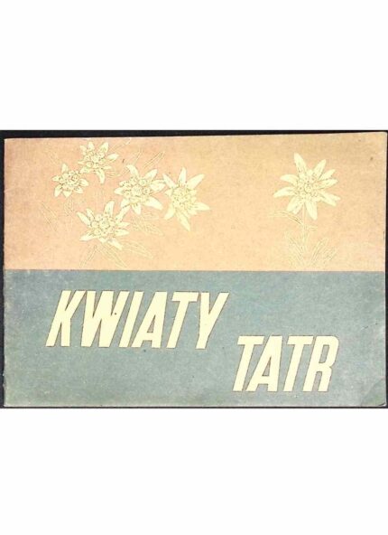 Kwiaty Tatr