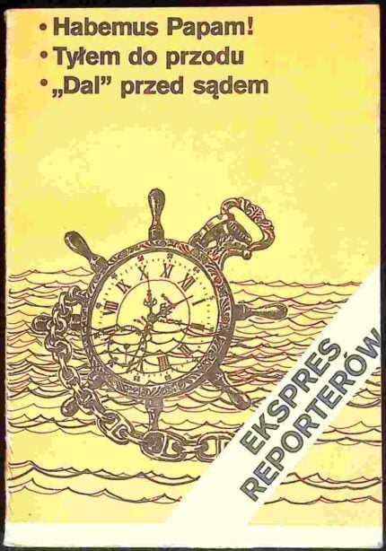 Ekspres Reporterów - Habemus Papam!, Tyłem do przodu, "Dal" przed sądem