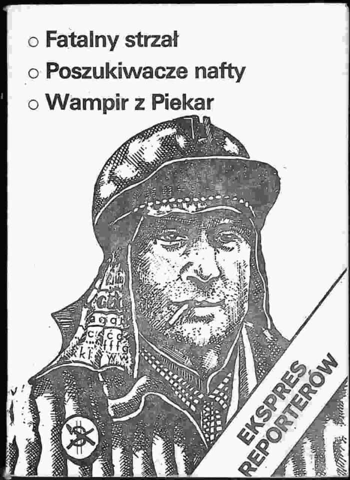 Ekspres Reporterów - Fatalny strzał, Poszukiwacze nafty, Wampir z Piekar - obrazek 1