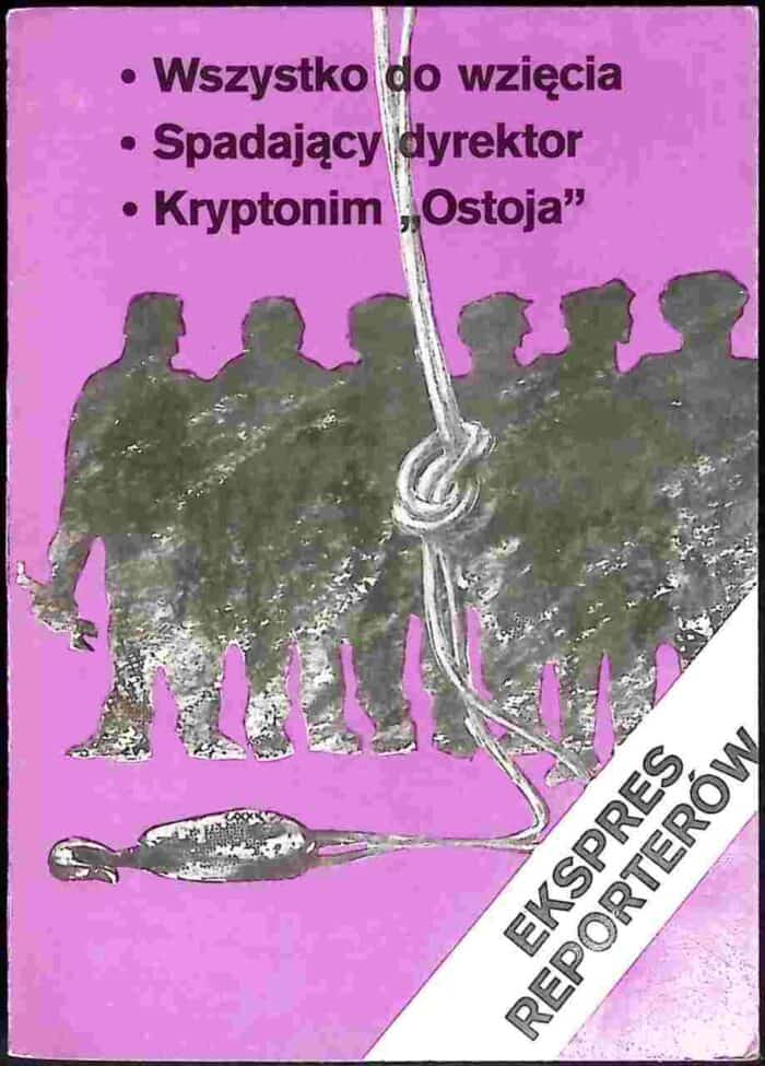 Ekspres Reporterów - Wszystko do wzięcia, Spadający dyrektor, Kryptonim "Ostoja" - obrazek 1