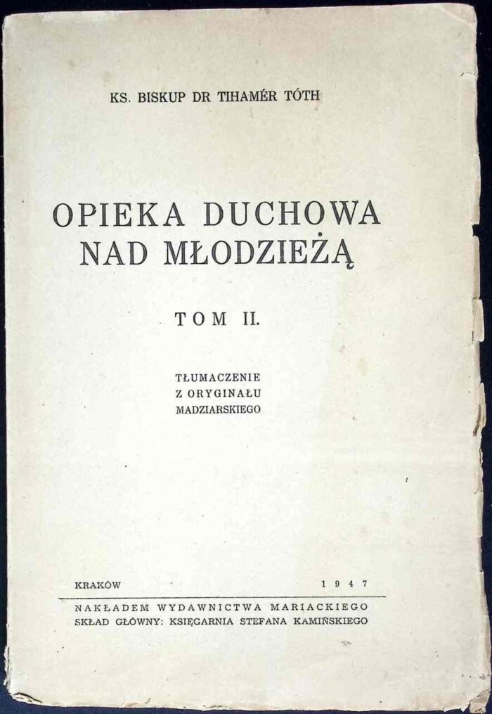 Opieka duchowa nad młodzieżą, t. II - obrazek 1