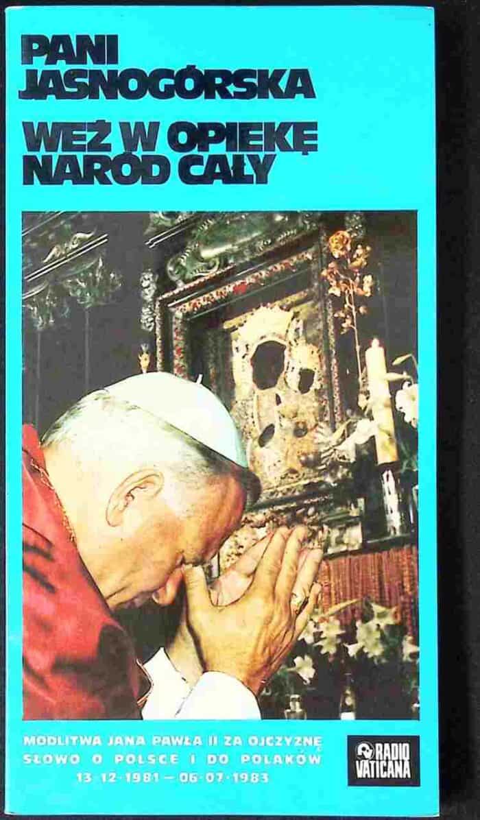 Pani Jasnogórska weź w opiekę naród cały - obrazek 1