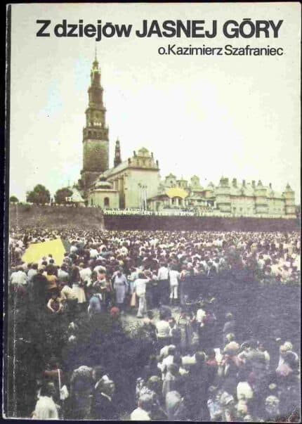 Z dziejów Jasnej Góry