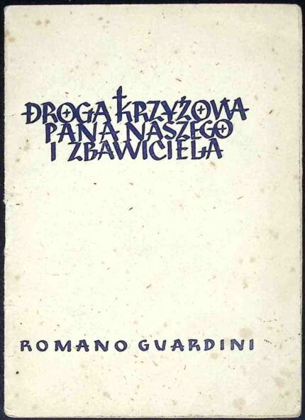 Droga Krzyżowa Pana naszego i Zbawiciela