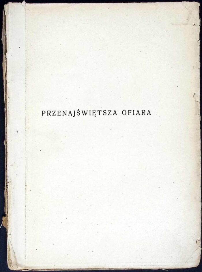 Przenajświętsza Ofiara. 25 kazań o Mszy św. - obrazek 1