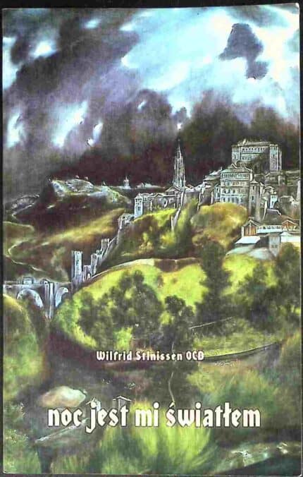 Noc jest mi światłem