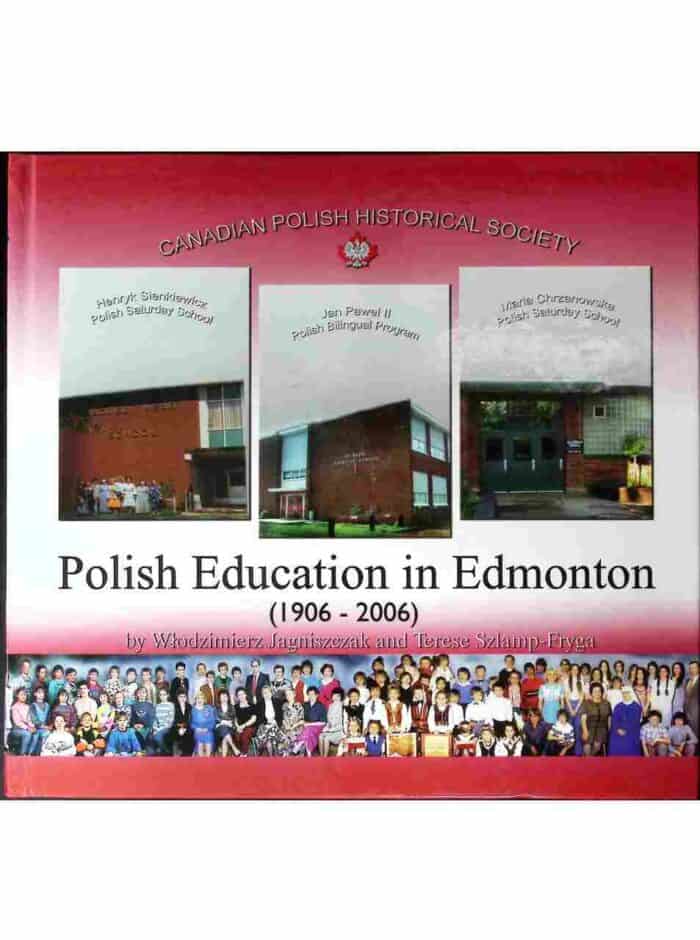 Polish Education in Edmonton (1906-2006) - obrazek 1