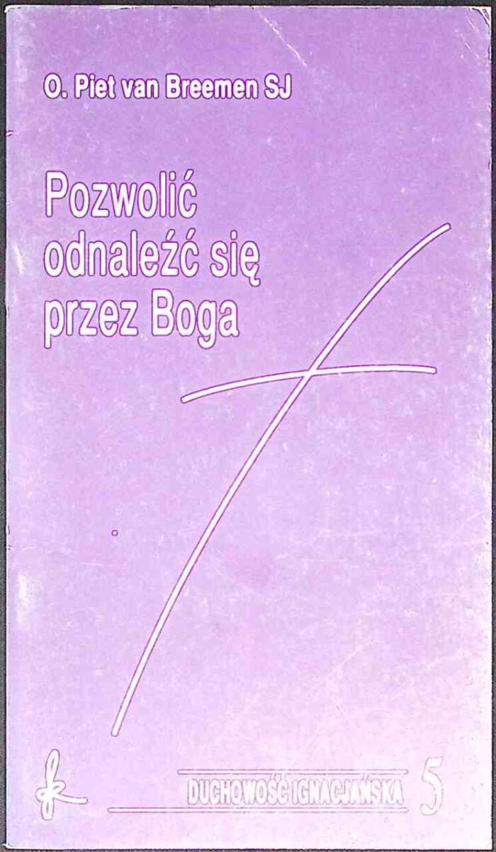 Pozwolić odnaleźć się przez Boga - obrazek 1