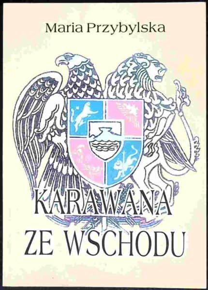 Karawana ze Wschodu