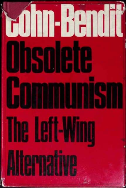 Obsolete Communism The Left-Wing Alternative