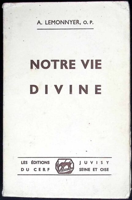 Notre Vie Divine