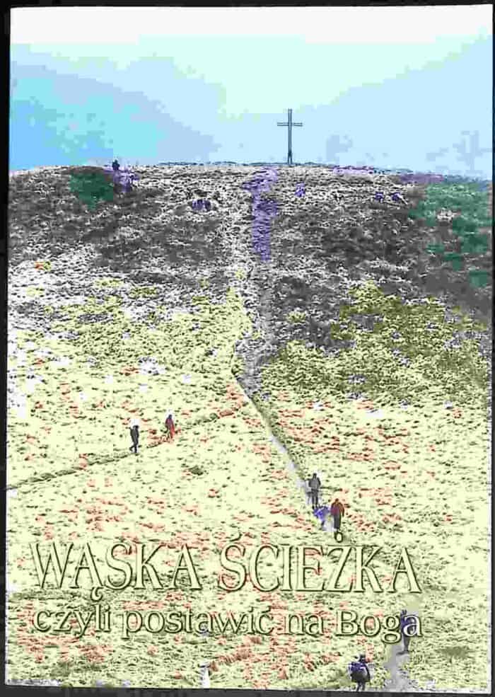 Wąska ścieżka czyli postawić na Boga. 366 myśli Ojca Ludwika Chodzidło CM - obrazek 1