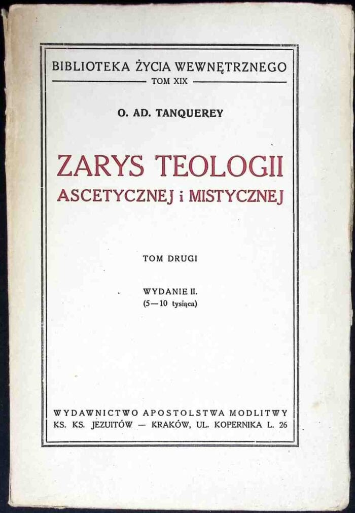 Zarys teologii ascetycznej i mistycznej, t. II - obrazek 1