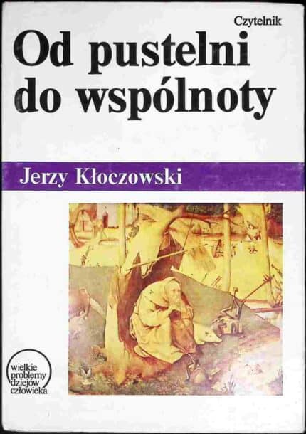 Od pustelni do wspólnoty