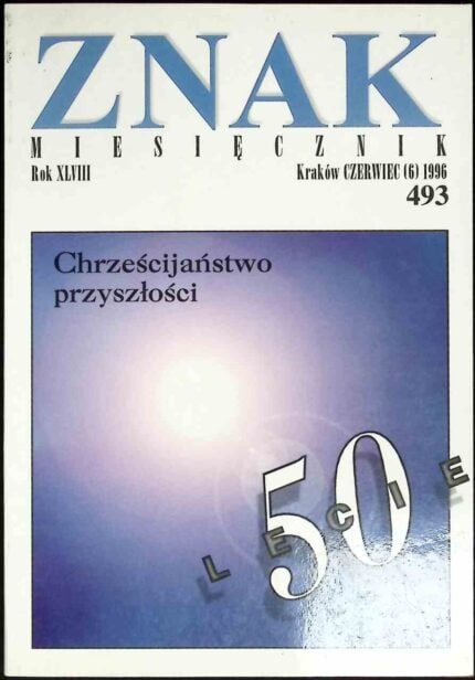 Znak miesięcznik 493 (czerwiec 1996)