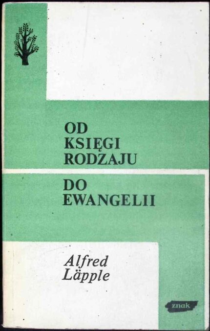 Od Księgi Rodzaju do Ewangelii