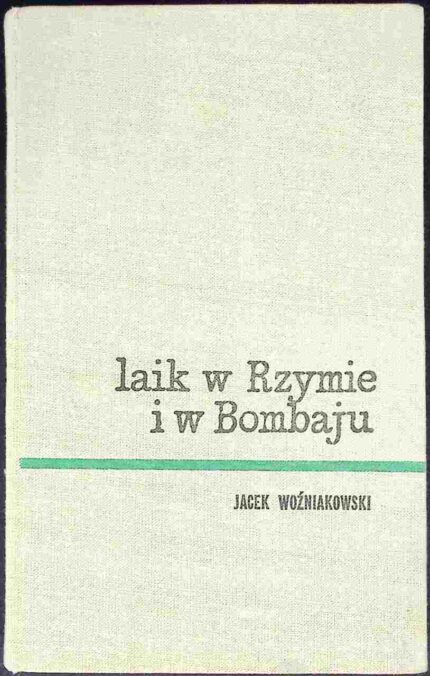 Laik w Rzymie i w Bombaju