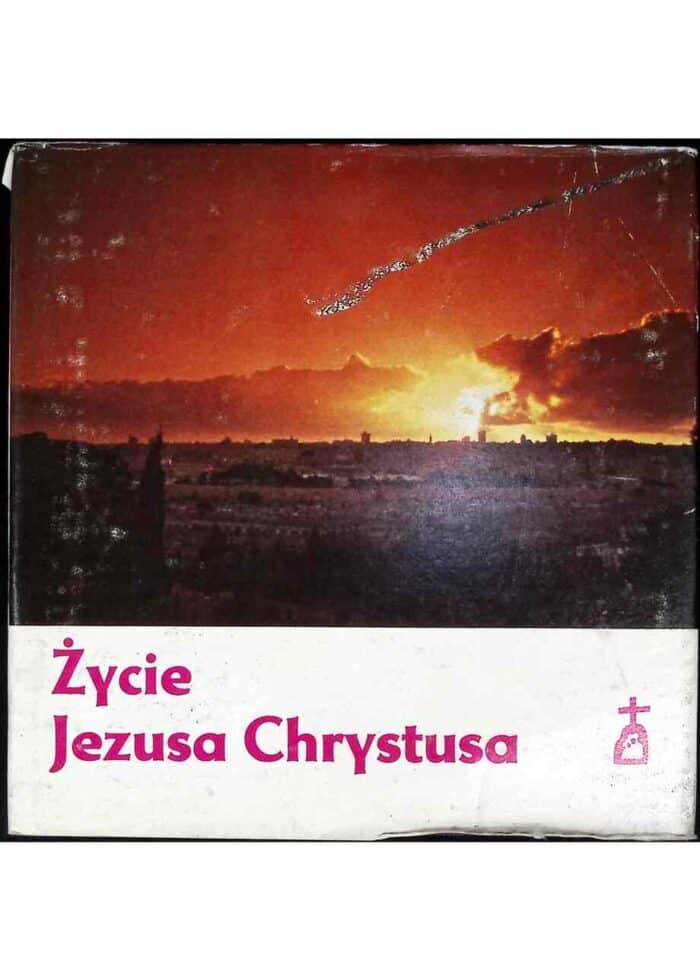 Życie Jezusa Chrystusa - obrazek 1